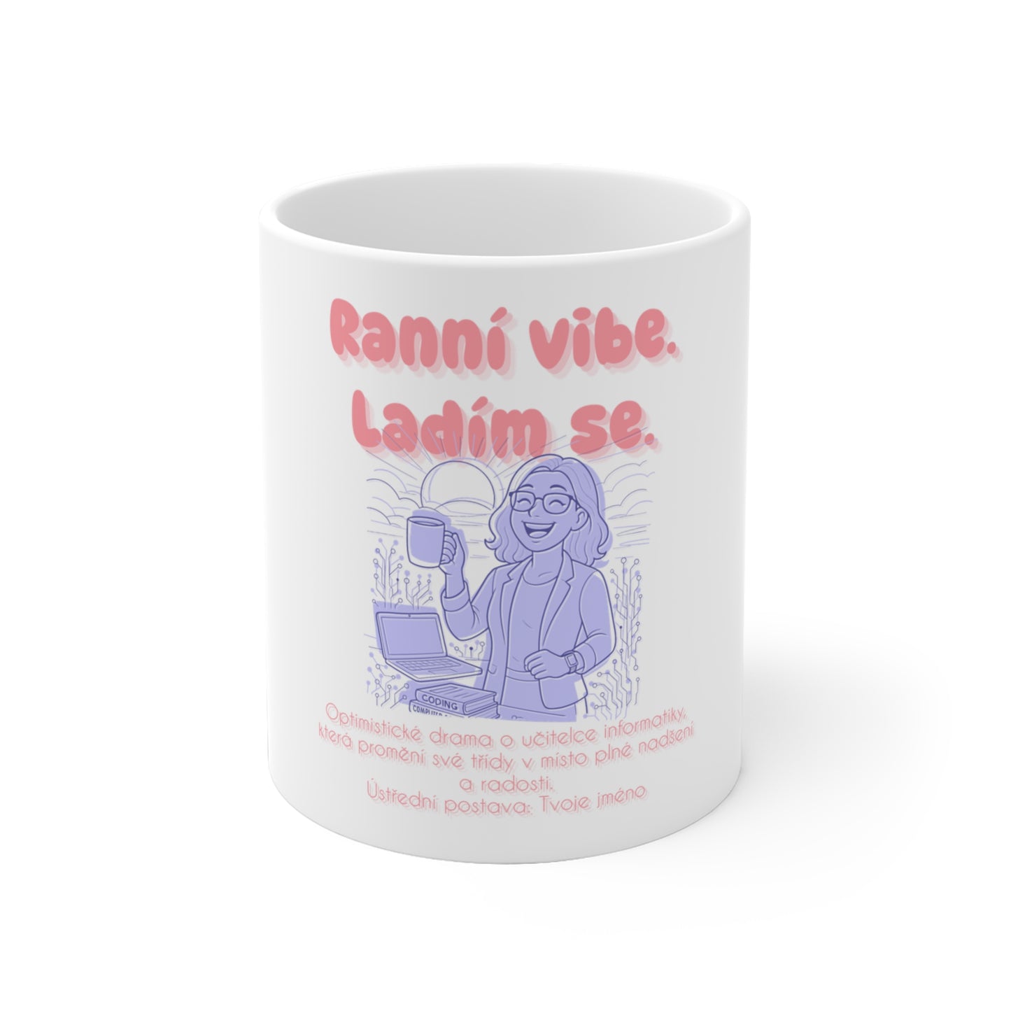 Hrneček pro učitelku informatiky - Ranní vibe informatikářky: Ladím se na vlnu