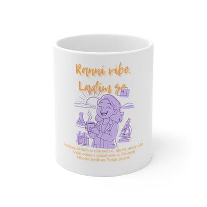 Hrnek pro chemičku - Úsvit s chemičkou: Ranní vibe. Ladím se.