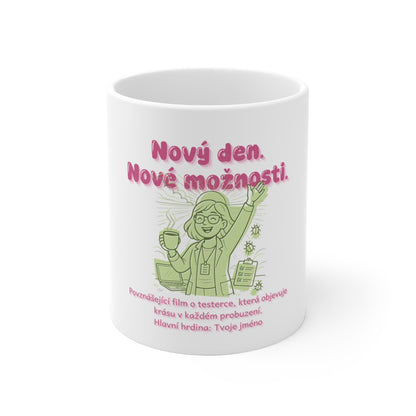 Hrneček pro testerku - První scéna testerky: Nový den, nové možnosti.