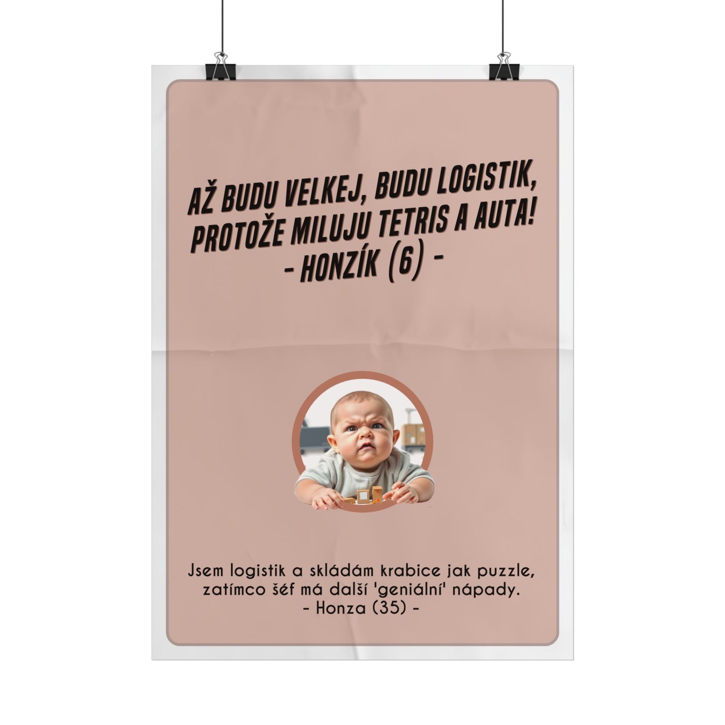 Plakát A3 pro logistika - Logistikovo profesní vystřízlivění