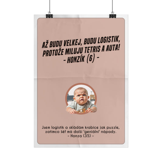 Plakát A3 pro logistika - Logistikovo profesní vystřízlivění