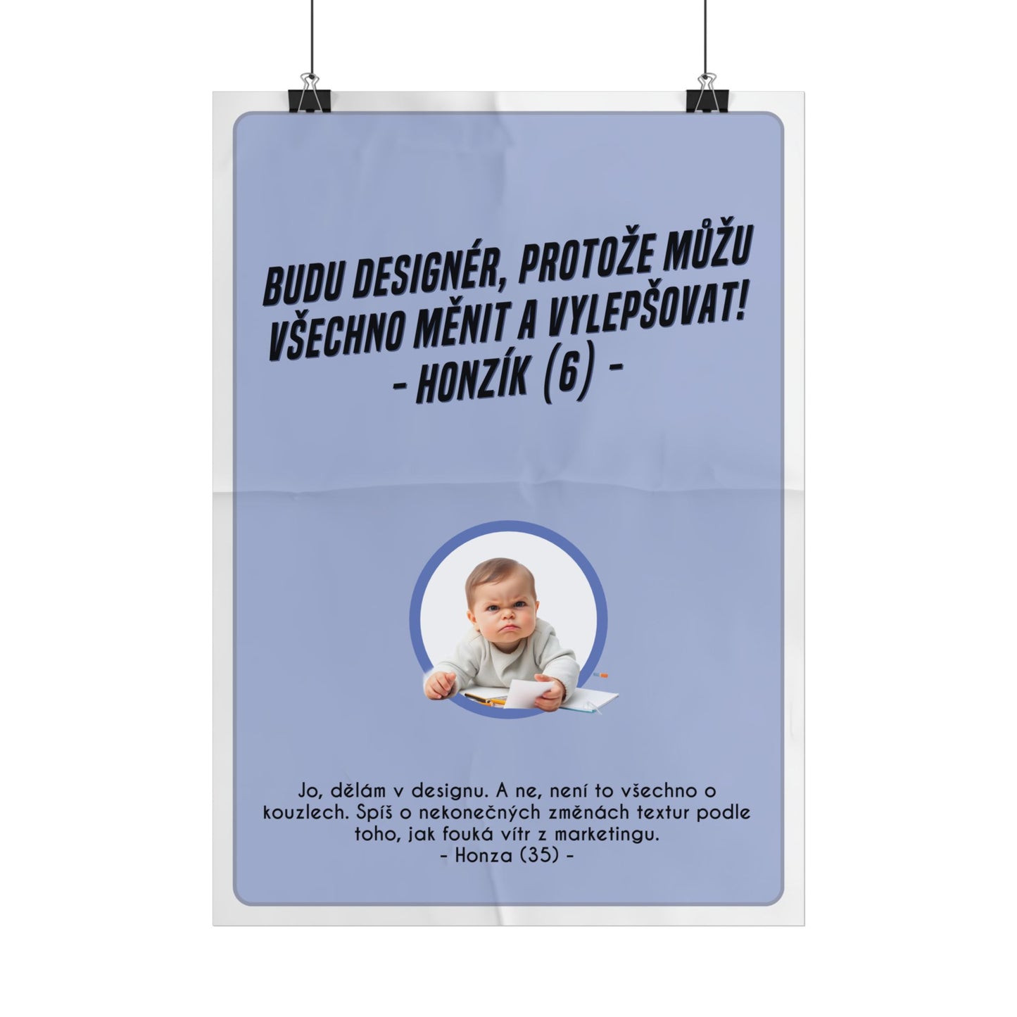 Plakát A3 pro designéra - Designérovo profesní rozčarování