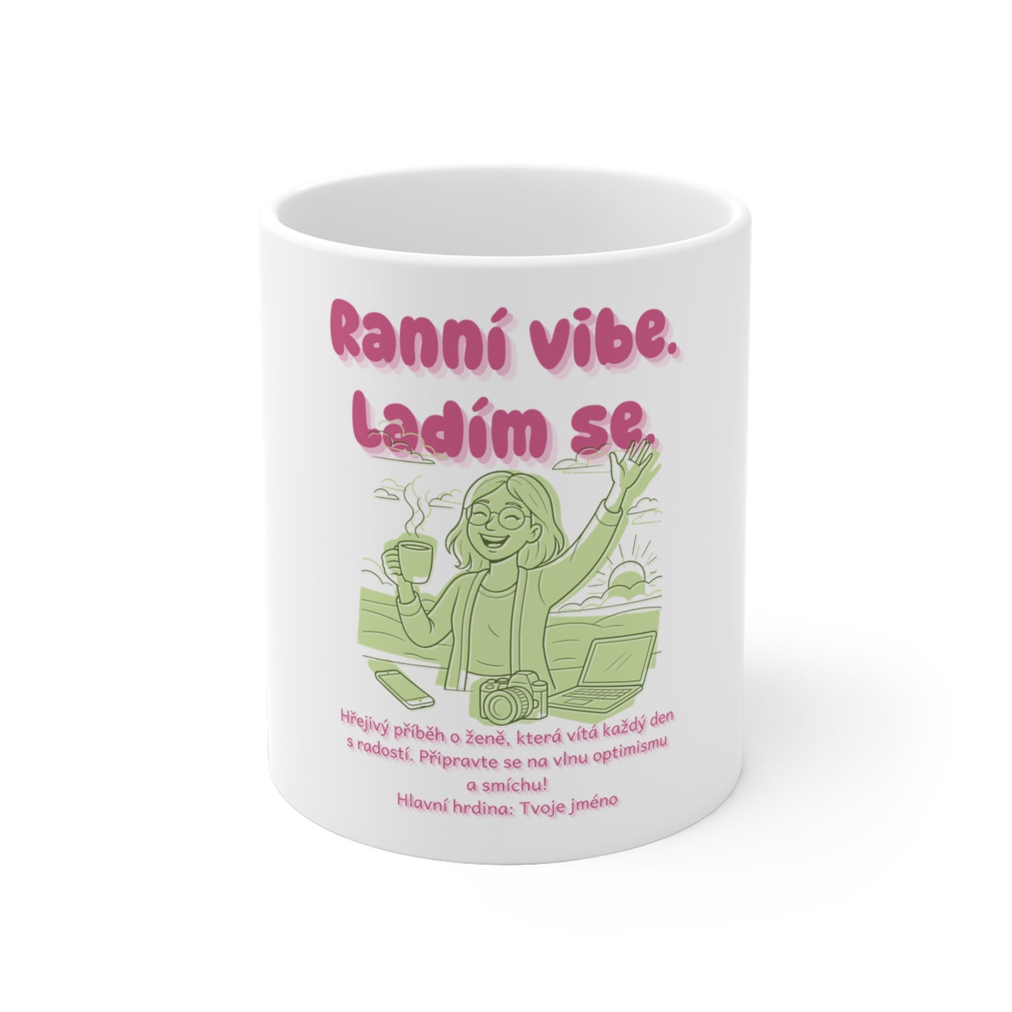 Hrneček pro blogerku - Premiéra dobrého rána blogerky: Ranní vibe. Ladím se.