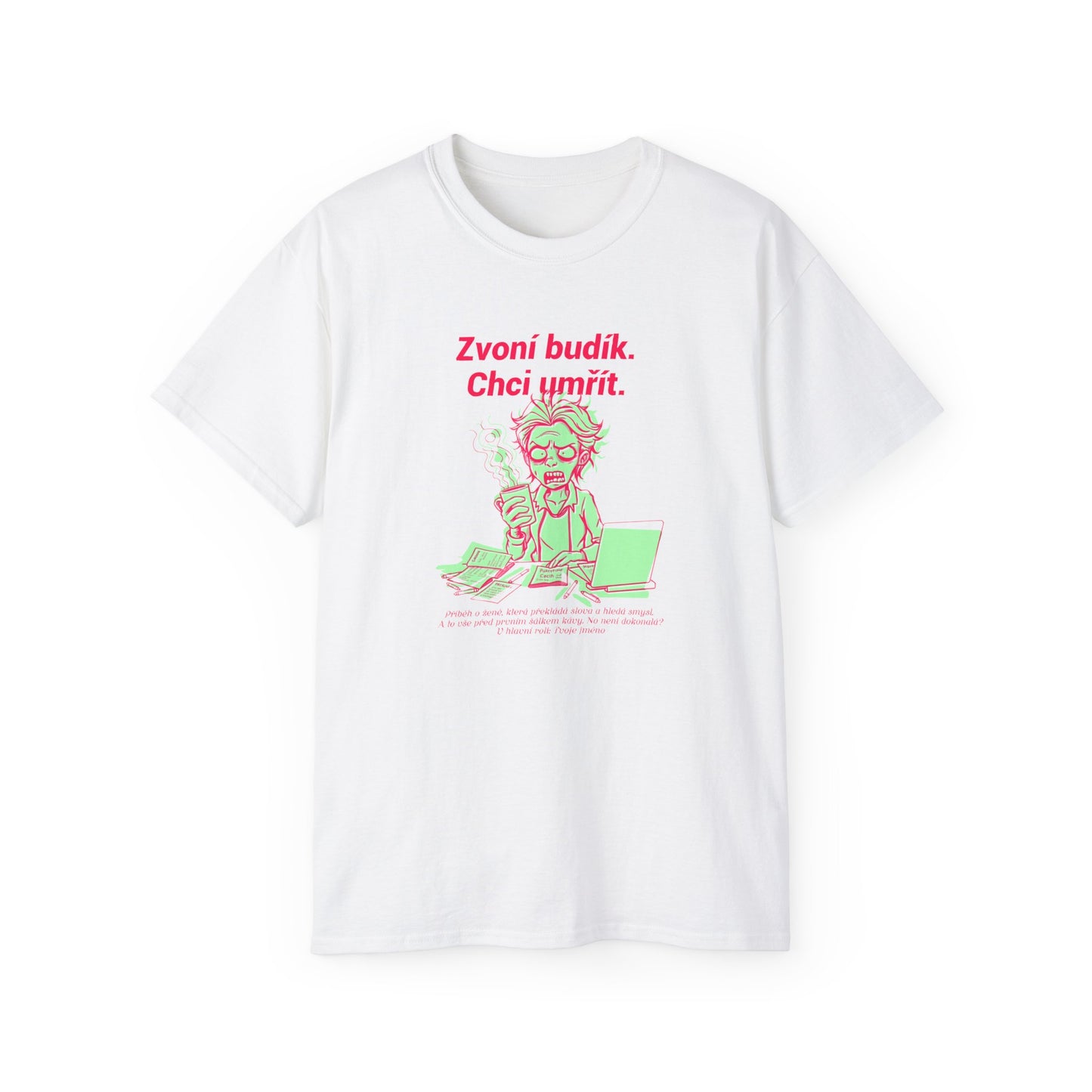 Tričko pro překladatelku - Překladatelčina Ranní Katastrofa