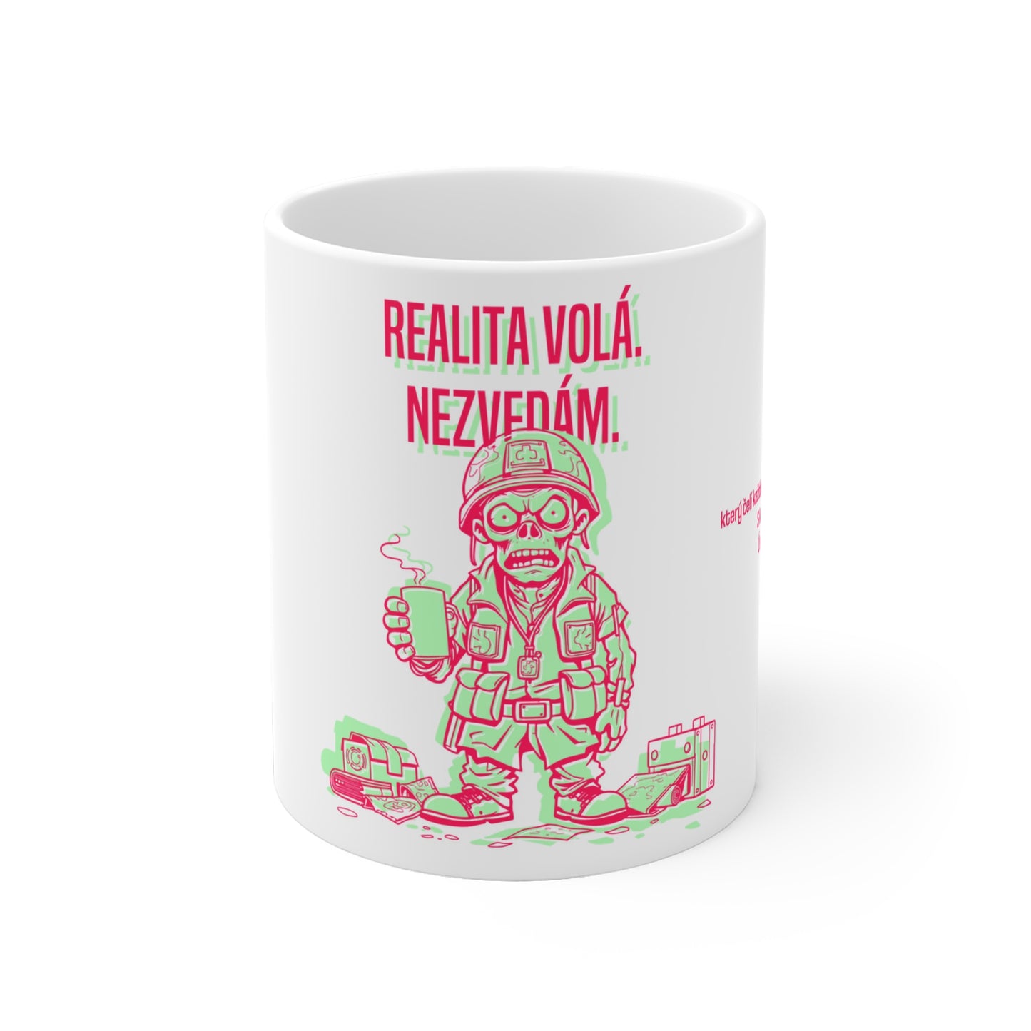 Hrnek pro vojáka - Vojákovo absurdní probuzení
