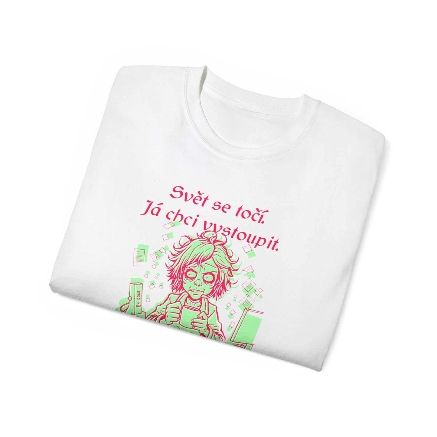 Tričko pro pracovnici call centra - Svět se Točí: Ranní Boj