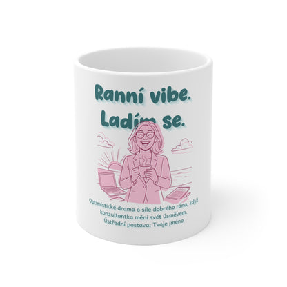 Hrneček pro konzultantku - Vibe Ráno: Příběh Konzultantky