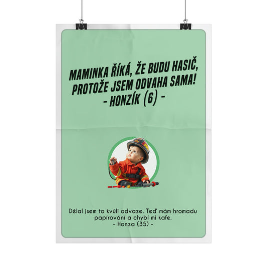 Plakát A3 pro hasiče - Hasičova ztráta iluzí