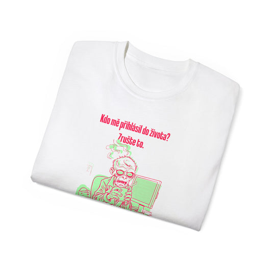 Tričko pro ajťáka - Kdo Vypnul Život?