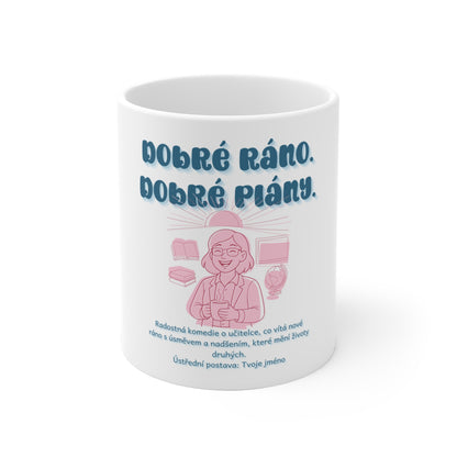Hrnek pro učitelku na vyšší odborné škole - Úsvit moudrosti: Dobré ráno. Dobré plány.