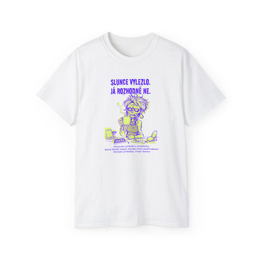 Tričko pro vizážistku - Slunce Vylezlo - Ne Já