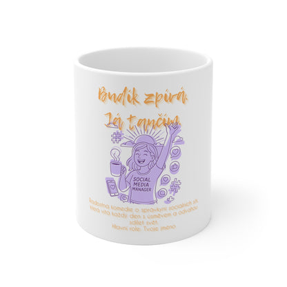 Hrneček pro správkyni sociálních sítí - Úsvit správkyně: Budík zpívá. Já tančím.