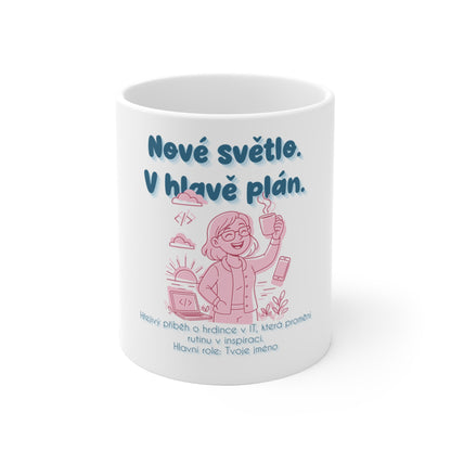 Hrneček pro IT specialistku - Premiéra nového světla IT specialistky