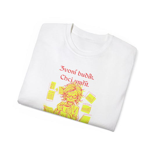 Tričko pro manažerku kvality - Ranní Hrůza - Naše Realita