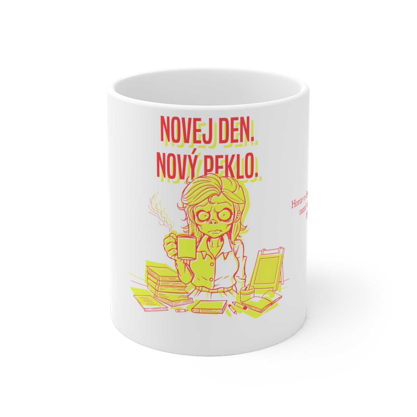 Hrnek pro školitelku - Školitelčino ranní peklo