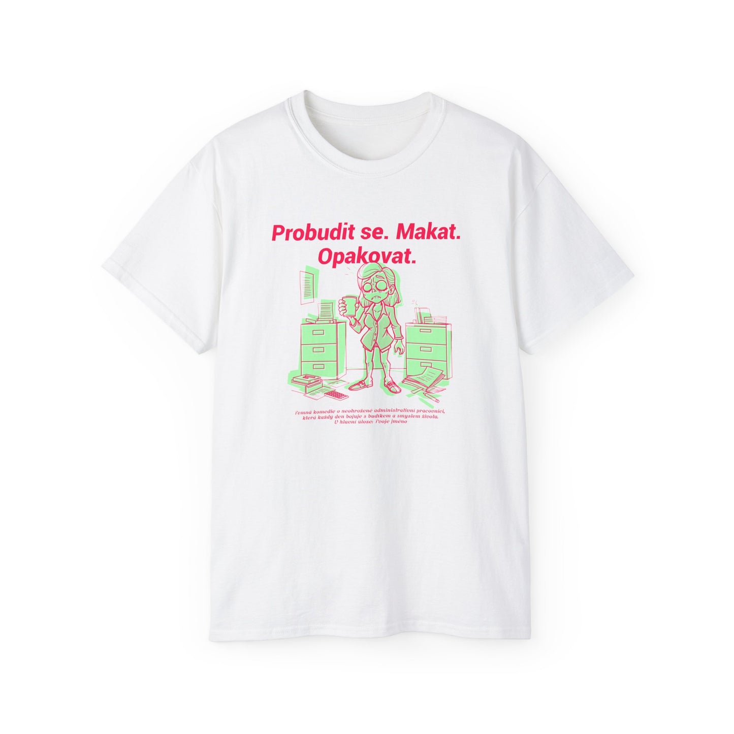 Tričko pro administrativní pracovnici - Budík, Káva, Smysl?