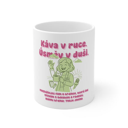 Hrnek pro novinářku - Úsvit novinářky: Káva v ruce. Úsměv v duši.